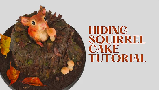 HIDING SQUIRREL CAKE TUTORIAL