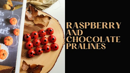 RASPBERRY AND CHOCOLATE PRALINES