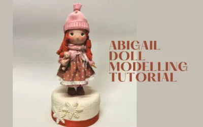 ABIGAIL DOLL MODELLING TUTORIAL