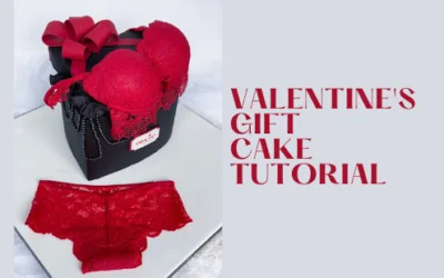 VALENTINE’S GIFT CAKE TUTORIAL