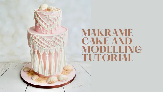 MAKRAME CAKE & MODELLING TUTORIAL