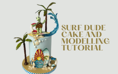 SURF DUDE CAKE & MODELLING TUTORIAL