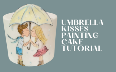 UMBRELLA KISSES PAINTING CAKE TUTORIAL
