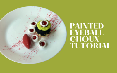 PAINTED EYEBALL CHOUX DESSERT TUTORIAL
